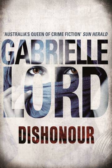 Dishonour by Gabrielle Lord.